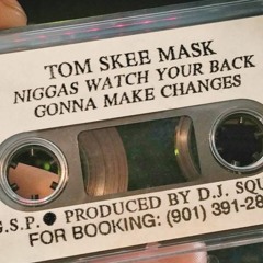 Tom Skee Mask - Visions Of A Gangsta (Annamosity)