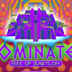 OMINATE - Rise Of Babylon 2022