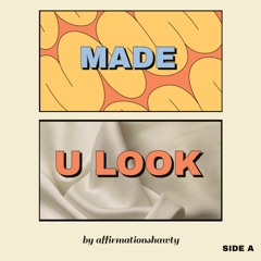 Made U Look (Side A)