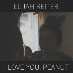 I Love You, Peanut