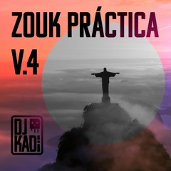 Zouk Music: Dance Práctica _ Vol.4