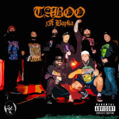 Taboo - ENCDUP Ft. BOYKA