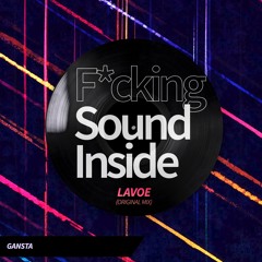 Gansta - LAVOE (Original Mix)