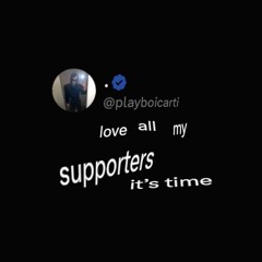 love all my supporters  it’s time