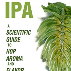 [FREE] EPUB 💝 The New IPA: Scientific Guide to Hop Aroma and Flavor by  Scott Janish