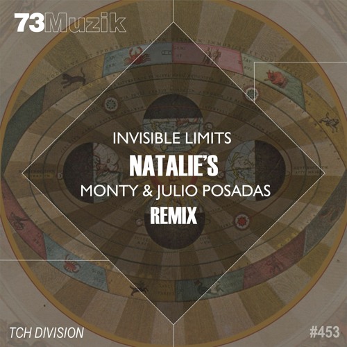 Invisible Limits - Natalie's (Monty & Julio Posadas Remix)