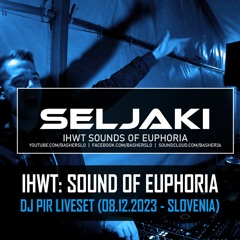 Seljaki @ IHWT Sounds Of Euphoria (09.12.2023)