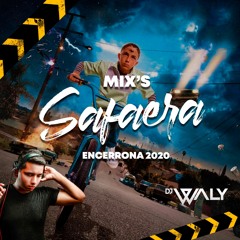 Mix Safaera Encerrona 2020 l Dj Waly