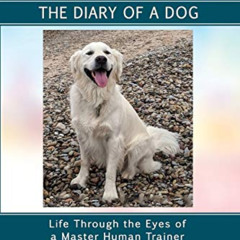[Access] EPUB 🖌️ Tavi Tails - The Diary of a Dog: Life Through the Eyes of a Master