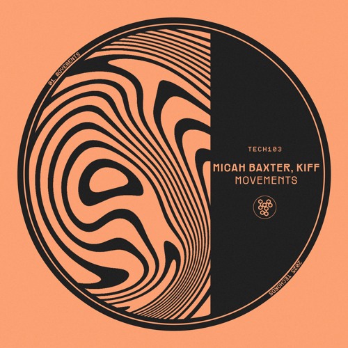 Micah Baxter, KIFF - Movements