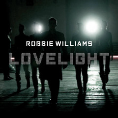 Robbie Williams - Lovelight - Pay My Rent Mix