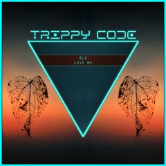 Blk - Love Me (Radio Edit) | FREE DL