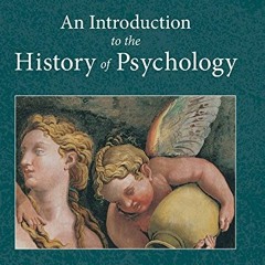 Read pdf An Introduction to the History of Psychology by  B. R. Hergenhahn &  Tracy Henley