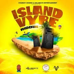 Island Vybe Riddim Mix - DJ JonathanNYC