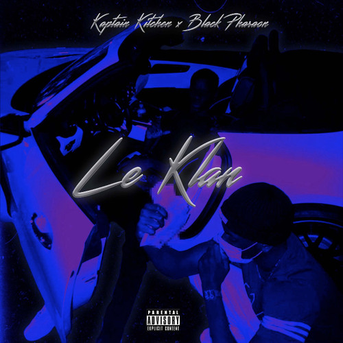 KaptainDoa x Black Pharaon - Le Klan(We Paid Remix)