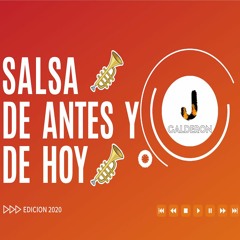 Salsa De Antes Y De Hoy. J - Calderon 2020