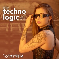 Mysha @ My Techno Logic #1