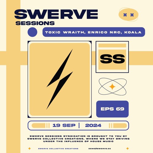 swerve sessions 069 w/ toxic wraith, enrico nrc, koala
