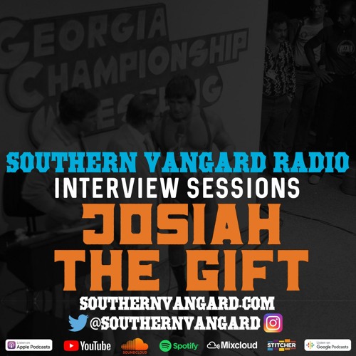 Josiah The Gift - Southern Vangard Radio Interview Sessions
