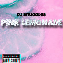 Pink Lemonade (DJ Mix)