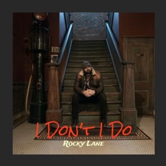 Rocky Lane - I Don't I Do