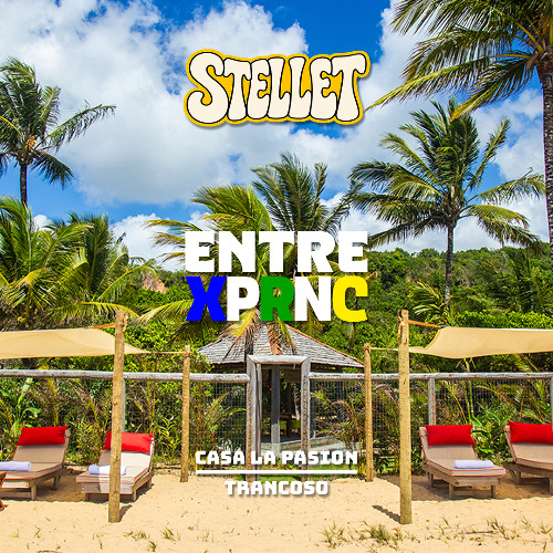 STELLET - ENTRE XPRNC - EP01 - LA PASION - TRANCOSO