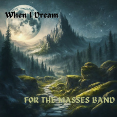 When I Dream