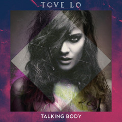 Talking Body Tove Lo - Erik Bäckman Remix