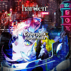 I really want to stay at your house 사이버펑크ost-Harden remix[freedownload]