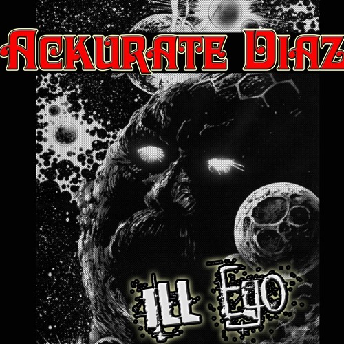 Ackurate Diaz - ILL - Ego - 05 Dont Fuck With Me -Im Ackurate-