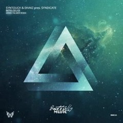 TRANCE RELEASE || Syntouch & Divaiz Pres. SYNDICATE - Betelgueuse (Derek Palmer Remix)