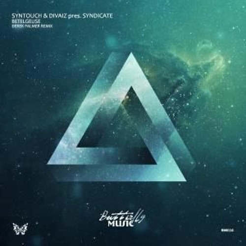 TRANCE RELEASE || Syntouch & Divaiz Pres. SYNDICATE - Betelgueuse (Derek Palmer Remix)