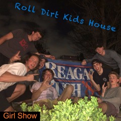 Roll Dirt Kids House Mix