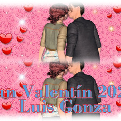 MIX SAN VALENTIN - LUIS GONZA 2021