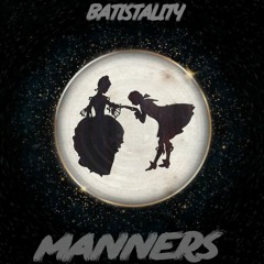 Batistality - Манеры (sound by MSTPD)