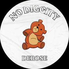 No Diggity (DEROSE Edit) - FREE DOWNLOAD