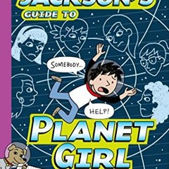 [Read] PDF EBOOK EPUB KINDLE Charlie Joe Jackson's Guide to Planet Girl (Charlie Joe Jackson Series,