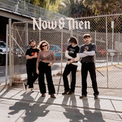 Now and Then