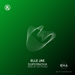 EMA Premiere: Elle Jae - Supernova [Krafted Underground]