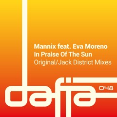 Mannix Feat. Eva Moreno - In Praise Of The Sun (Mannix Chillout Remix). Snippet