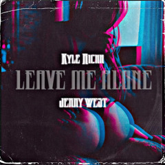 Leave Me Alone - Kyle Richh & Jerry West