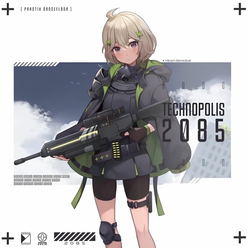 TECHNOPOLIS 2085 - PRASTIK DANCEFLOOR