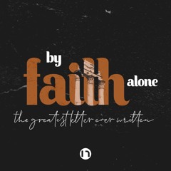 By Faith Alone (Season 2 | Episode 8) - Life in the Spirit