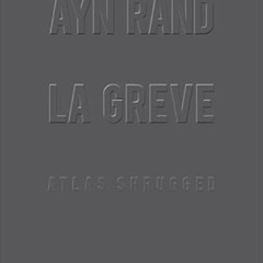 [DOWNLOAD] KINDLE 📄 La Greve / Atlas Shrugged (Romans, Essais, Poesie, Documents) (F