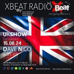 Dave Nico UK Show  Podcast Mix 15.06.24. Xbeat Radio Station