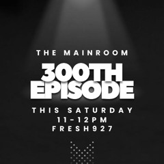 THE MAINROOM EP 300