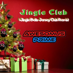 Jingle Club (Jingle Bells Jersey Club Remix)