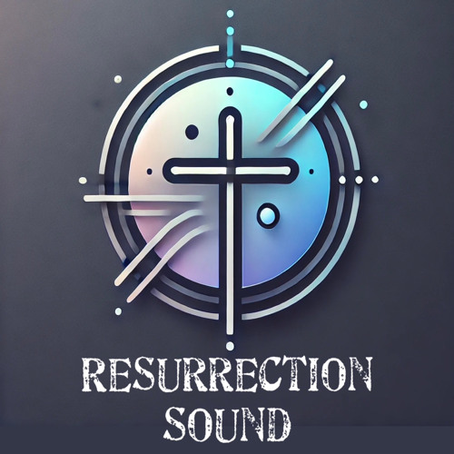 Stream Resurrection Sound Life Is A Highway To Jesus by
