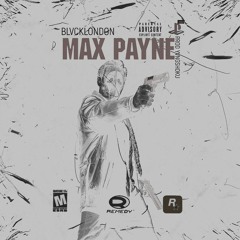 Blvck London - Max Payne (Prod. Yvngshoku) [DJ BANNED + BLUFFA PLUG EXCLUSIVE]
