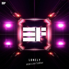 Am3ba & Ezax (Ft. beatenvy) - Lonely